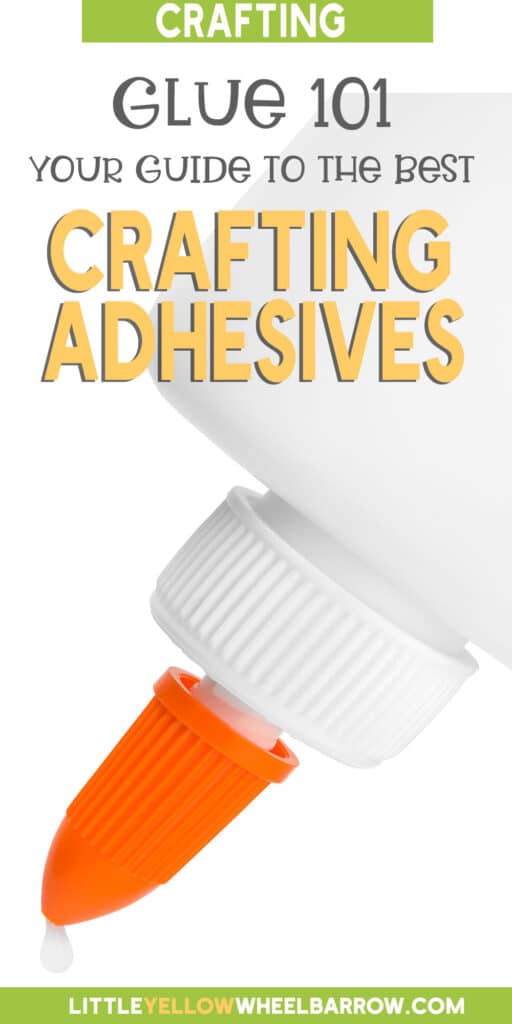 Craft Glue 101 Your Guide to the Best Crafting Adhesives