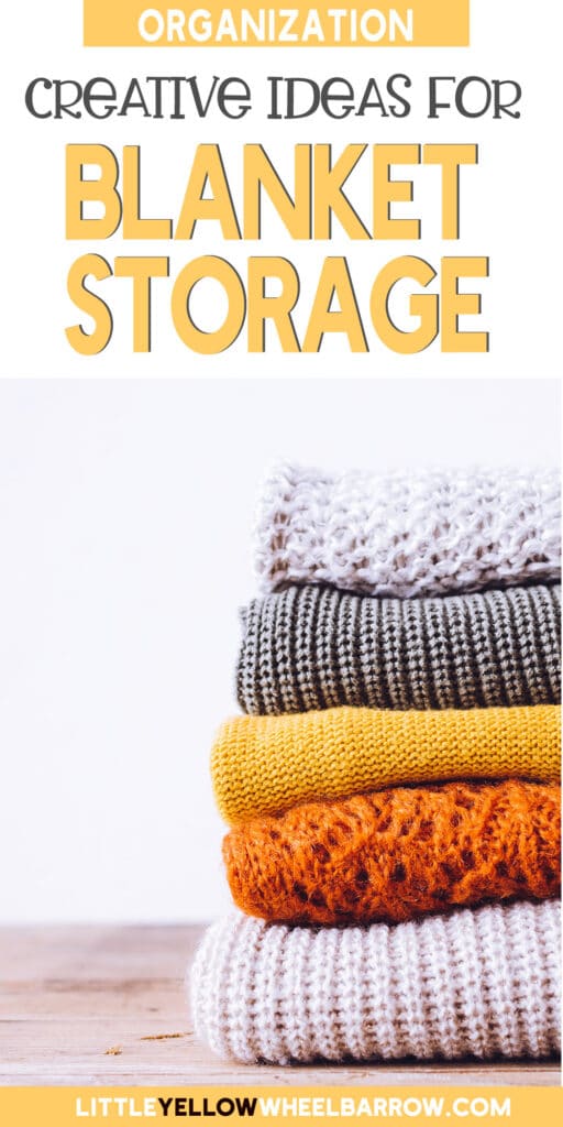 How To Store Blankets Blanket Storage Ideas (2022)
